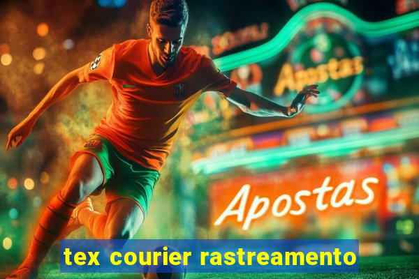 tex courier rastreamento