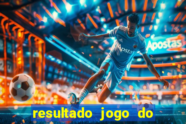 resultado jogo do bicho das 10 horas