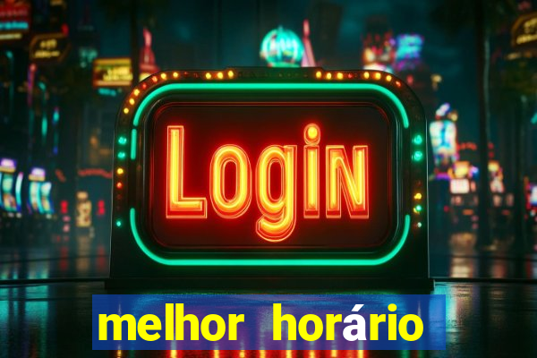 melhor horário para jogar fortune ox à noite