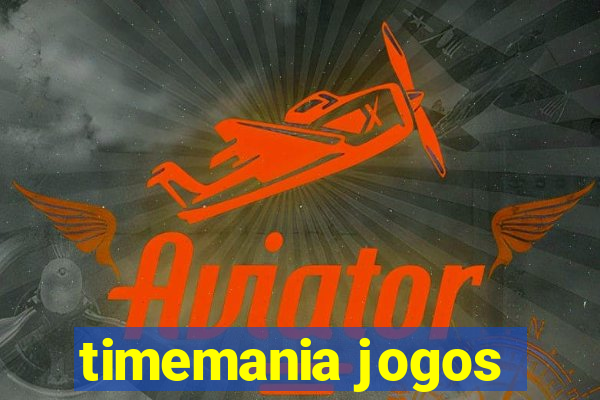 timemania jogos