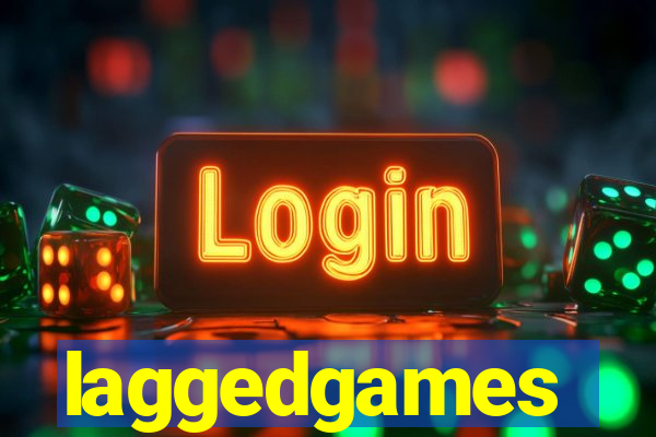 laggedgames