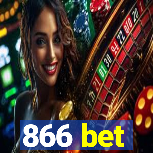 866 bet