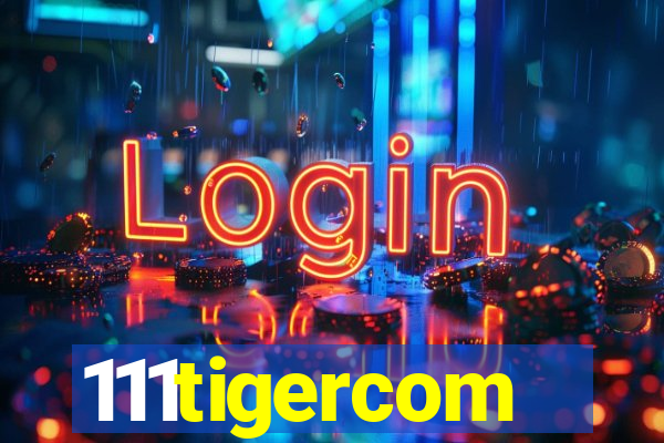 111tigercom