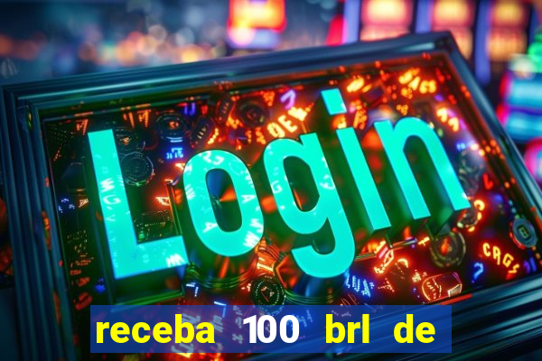 receba 100 brl de gra?a pix saque rápido