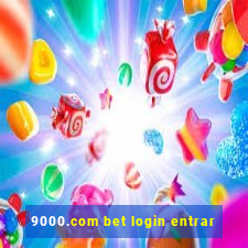 9000.com bet login entrar