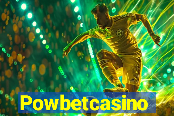 Powbetcasino