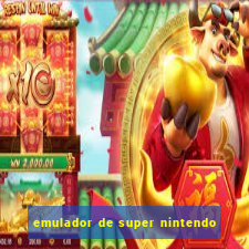 emulador de super nintendo