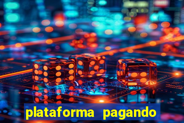 plataforma pagando no cadastro cassino