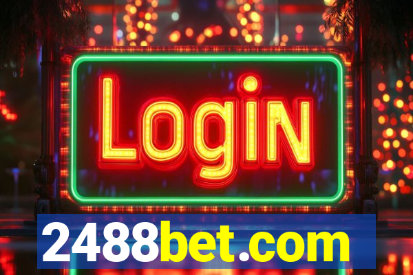 2488bet.com