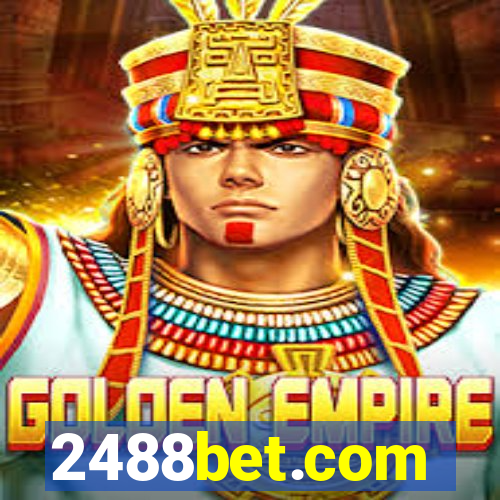 2488bet.com