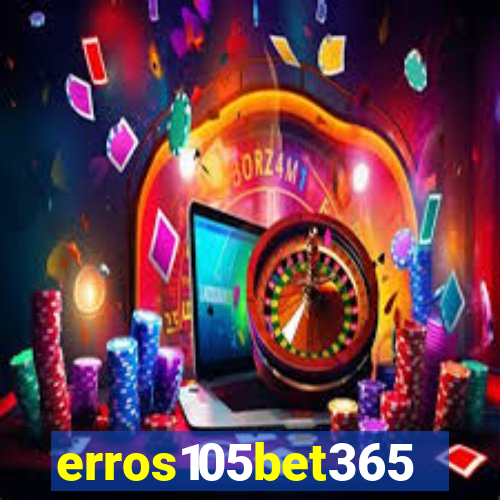 erros105bet365