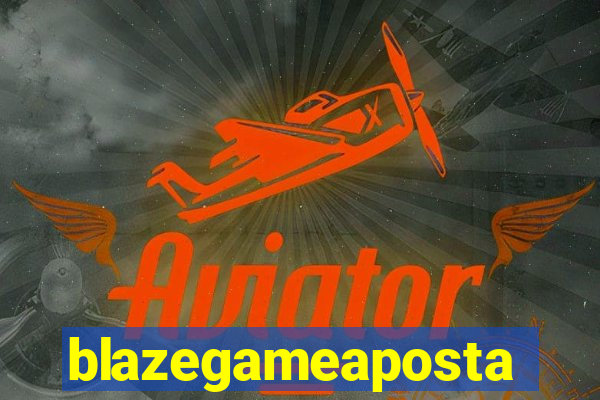 blazegameaposta