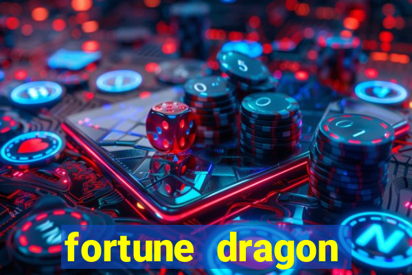 fortune dragon melhor horário para jogar