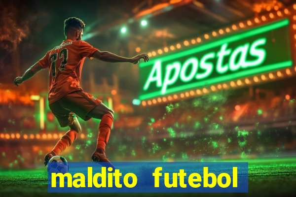 maldito futebol clube dublado download