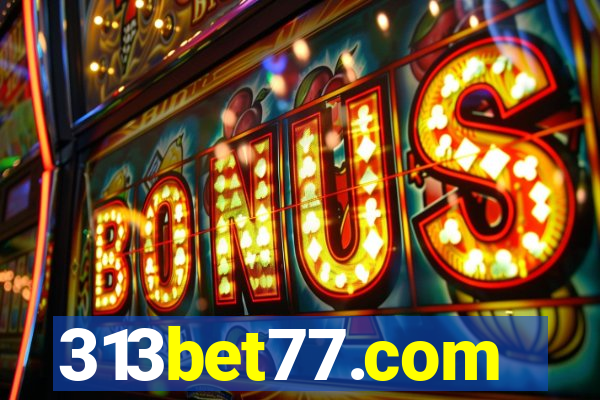 313bet77.com