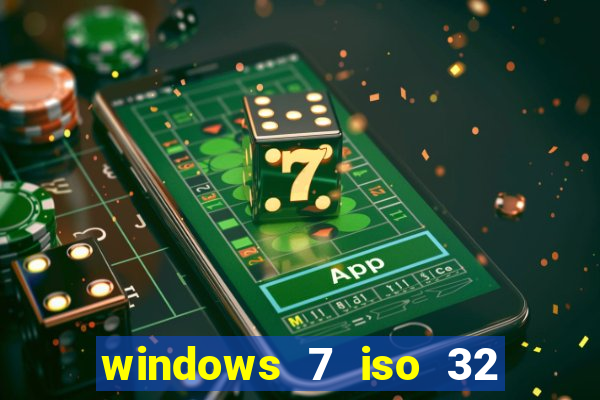 windows 7 iso 32 bits pt-br download