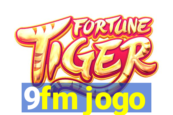 9fm jogo