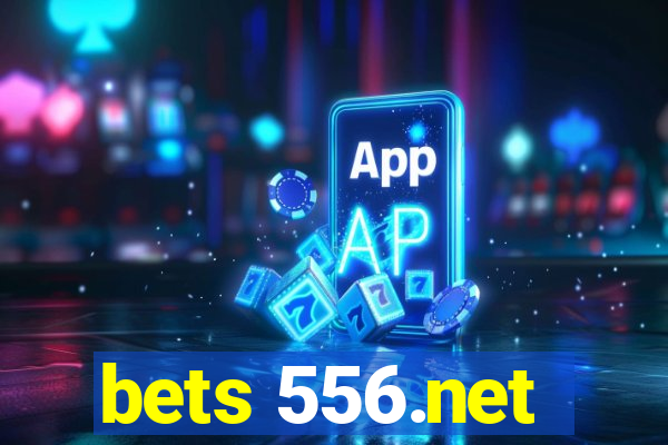 bets 556.net