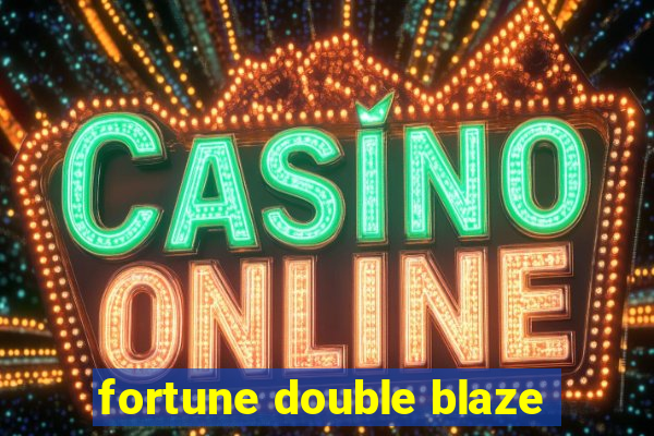 fortune double blaze