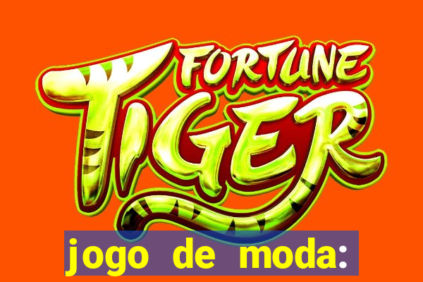 jogo de moda: maquiagem vestir