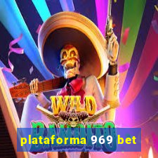 plataforma 969 bet