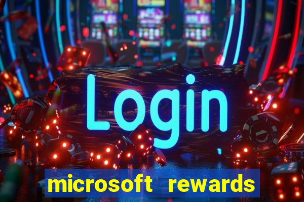 microsoft rewards ganhe recompensas