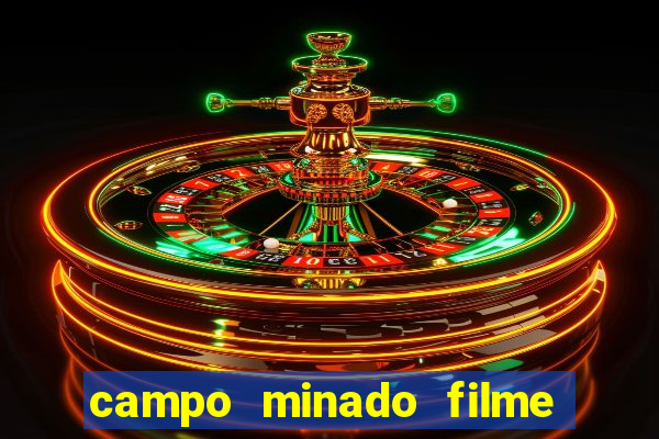 campo minado filme final explicado