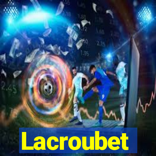 Lacroubet