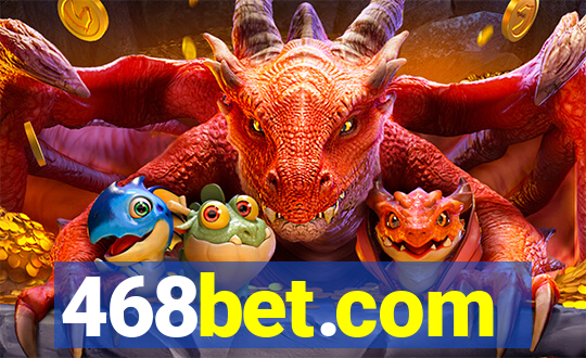 468bet.com