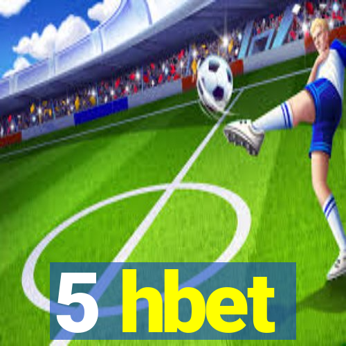 5 hbet