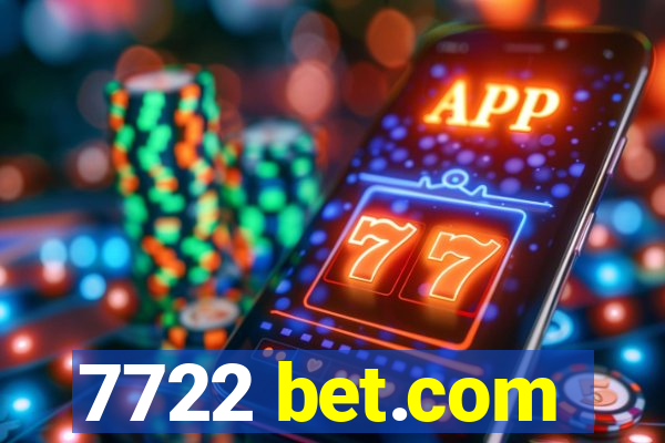 7722 bet.com