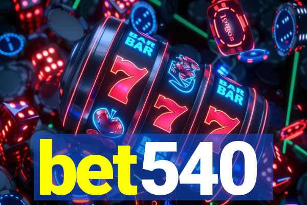 bet540