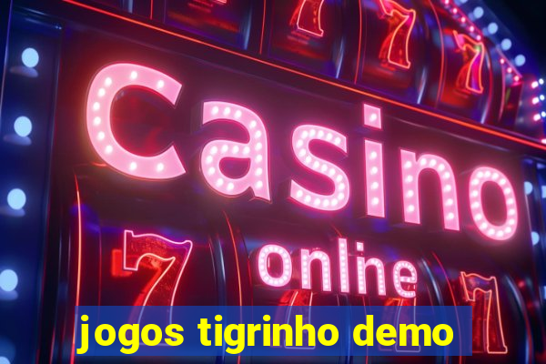 jogos tigrinho demo