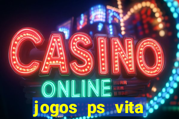 jogos ps vita download pkg