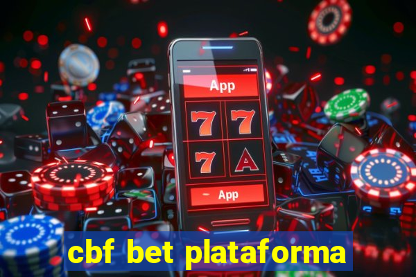 cbf bet plataforma