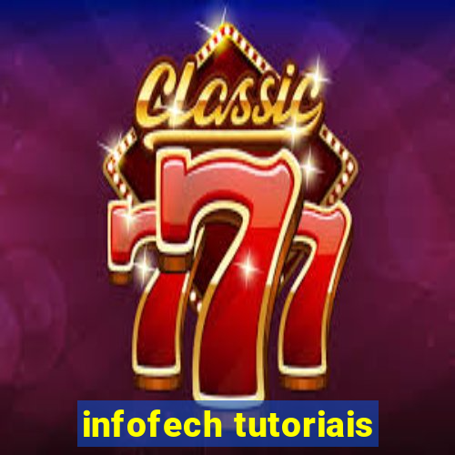 infofech tutoriais