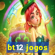 bt12 jogos