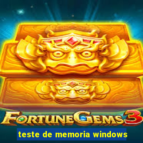 teste de memoria windows