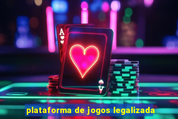 plataforma de jogos legalizada