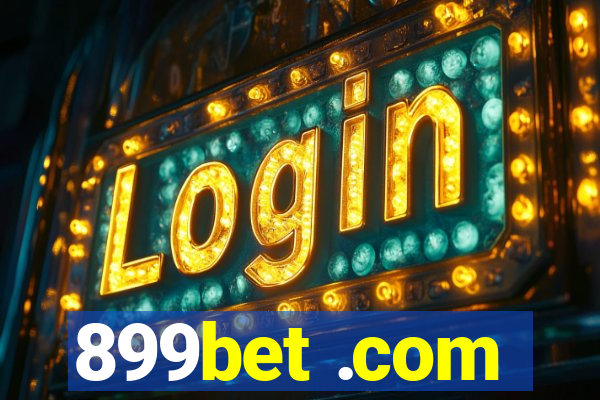 899bet .com