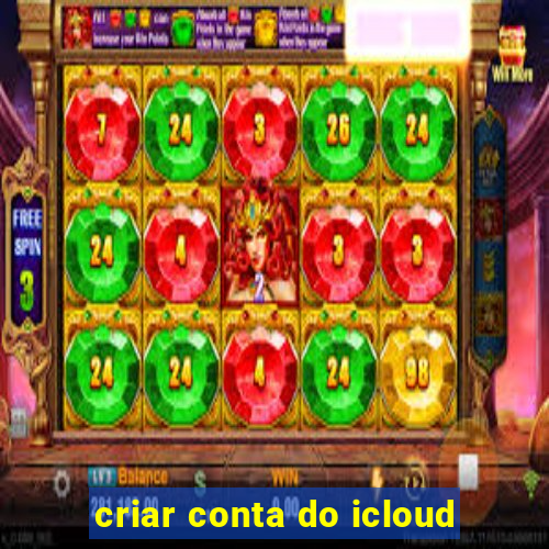 criar conta do icloud