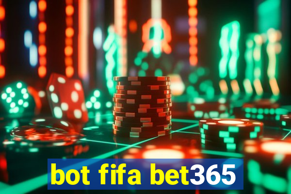 bot fifa bet365