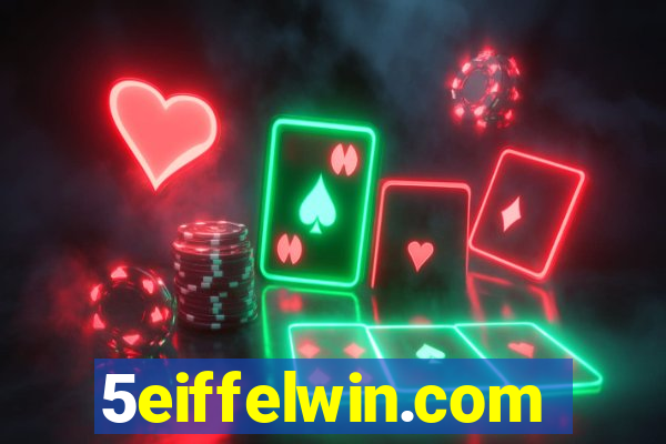 5eiffelwin.com