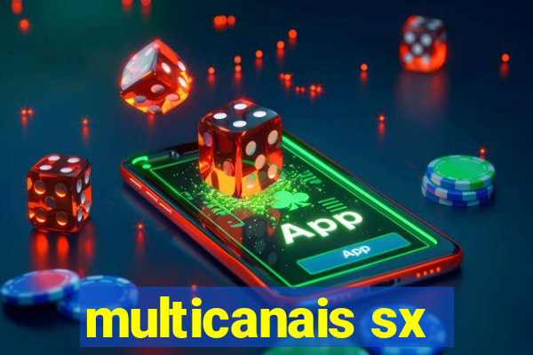 multicanais sx