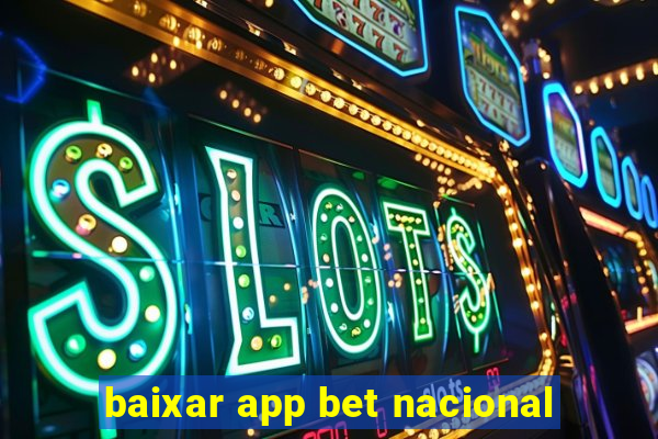 baixar app bet nacional