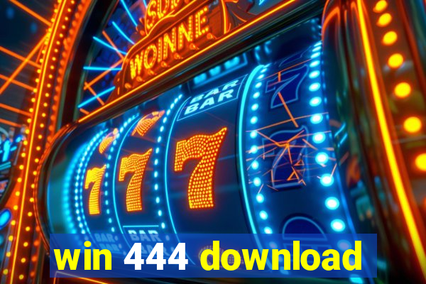 win 444 download