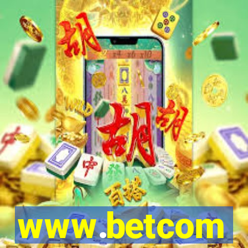 www.betcom