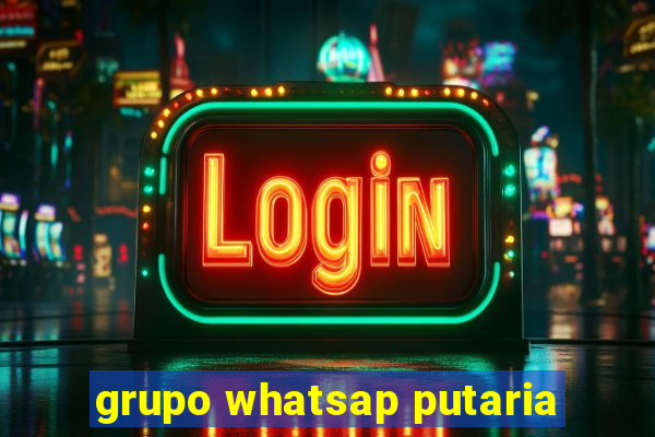 grupo whatsap putaria