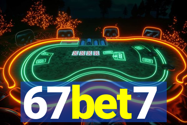 67bet7