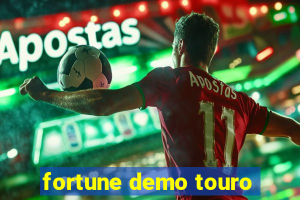 fortune demo touro